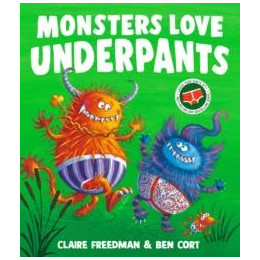 Monsters Love Underpants