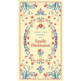 Selected Poems of Emily Dickinson (Barnes & Noble Collectible Editions)
