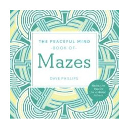 Peaceful Mind Book of Mazes