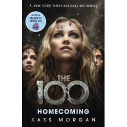 The 100 - Book 3 - Homecoming