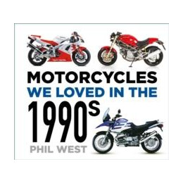 Motorcycles we Loved in the 1990s