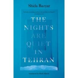 The Nights are Quiet in Tehran