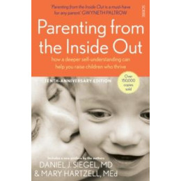 Parenting From the Inside out
