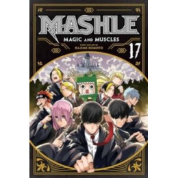 Mashle: Magic and Muscles, Vol. 17