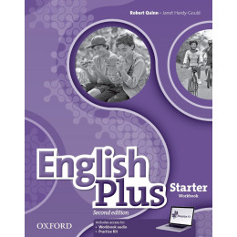 English Plus: Starter: Workbook With Access to Practice kit : the Right mix for Every Lesson