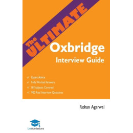 The Ultimate Oxbridge Interview Guide