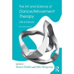 Art and Science of Dance/movement Therapy