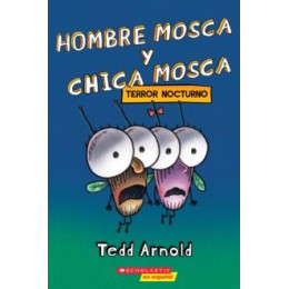 Hombre Mosca y Chica Mosca: Terror Nocturno (Fly guy and fly Girl: Night Fright)