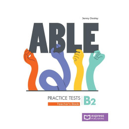 Able Practice Tests b2 Teacher's Book (+digi-Book)