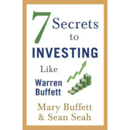 7 Secrets to Investing Like Warren Buffett