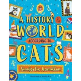 A History of the World (According to Cats!)
