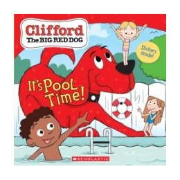 It's Pool Time! (Clifford the big red dog Storybook)