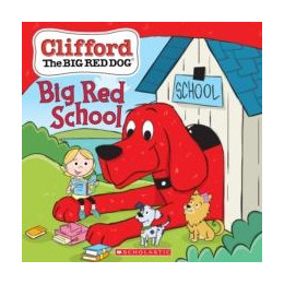 Big red School (Clifford the big red dog Storybook)