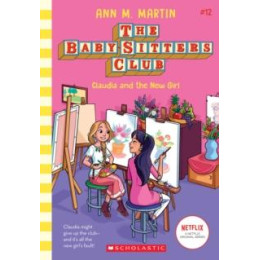 Babysitters Club #12: Claudia and the new Girl (B&w)
