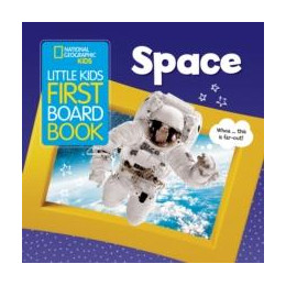Little Kids First Board Book Space