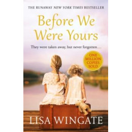 Before we Were Yours