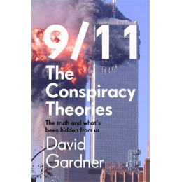 9/11 the Conspiracy Theories