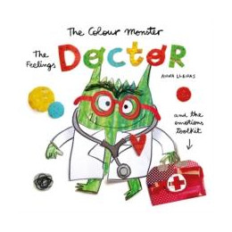 Colour Monster: the Feelings Doctor and the Emotions Toolkit