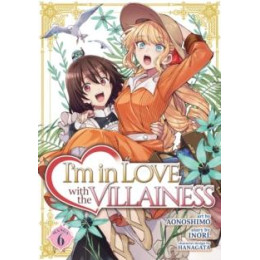 I'm in Love With the Villainess (Manga) Vol. 6