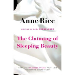 Sleeping Beauty (01): the Claiming of Sleeping Beauty