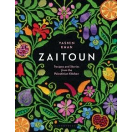Zaitoun: Recipes and Stories From the Palestinian Kitchen