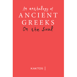 An Anthology of Ancient Greek on the Soul