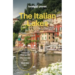 Lonely Planet the Italian Lakes
