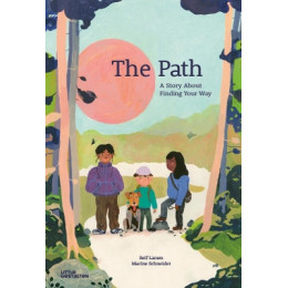 The Path : a Story About Finding Your way