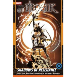 Magik Vol. 2: Shadows of Resistance
