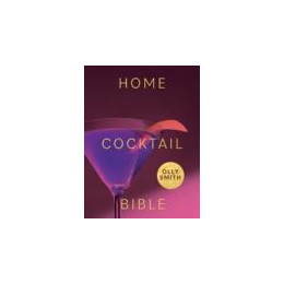 Home Cocktail Bible