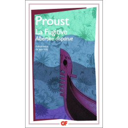 A la Recherche du Temps Perdu (06): la Fugitive