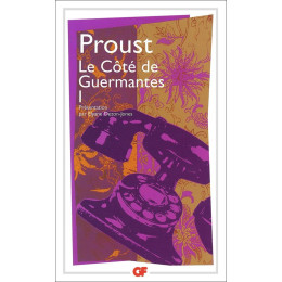 A la Recherche du Temps Perdu (03): le Cote de Guermantes