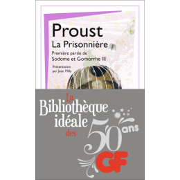 A la Recherche du Temps Perdu (05): la Prisonniere