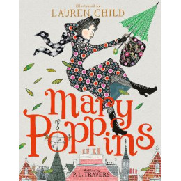 Mary Poppins : Illustrated Gift Edition hc