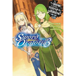 Is it Wrong to try to Pick up Girls in a Dungeon? on the Side: Sword Oratoria, v