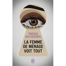 La Femme de Menage Voit Tout