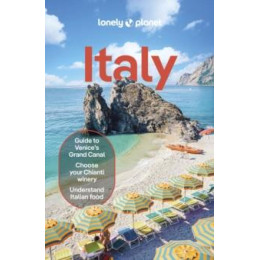 Lonely Planet Italy : Detailed Itineraries | Travel Like a Local | Insider Tips | Covers Rome, Milan & the Lakes, Venice, Tuscany, and More