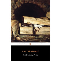Penguin Classics : Maldoror and Poems pb