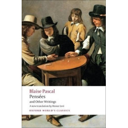 Oxford World Classics: : Pensees and Other Writings pb