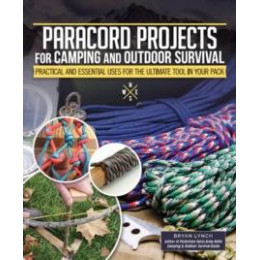 Paracord Projects for Camping and Outdoor Survival