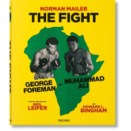 Taschen Foto : Norman Mailer. Neil Leifer. Howard l. Bingham. the Fight hc