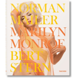Taschen Foto : Norman Mailer. Bert Stern. Marilyn Monroe hc