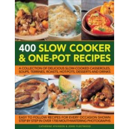 400 Slow Cooker & one-pot Recipes