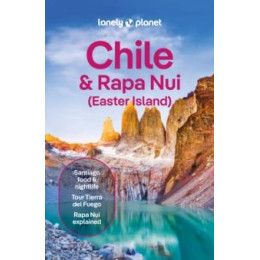 Lonely Planet Chile & Rapa nui (Easter Island)