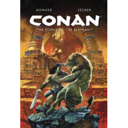 Conan Illustrated: the Tower of the Elephant hc