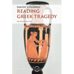 Reading Greek Tragedy