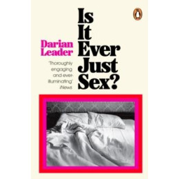 Is it Ever Just Sex?