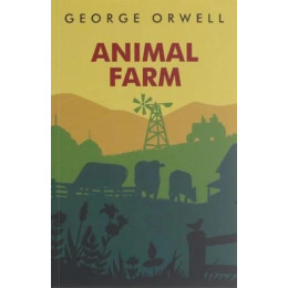George Orwell: Animal Farm