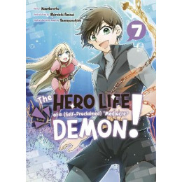 Hero Life of Self Proclaimed Mediocre Demon gn vol 07 (c: 0-