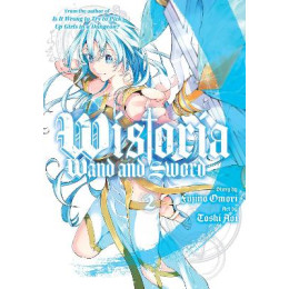 Wistoria Wand & Sword gn vol 02 (c: 0-1-1)